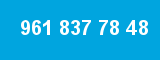 961 837 78 48